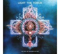 Light The Torch - You Will Be The Death Of Me (Black in sleeve)