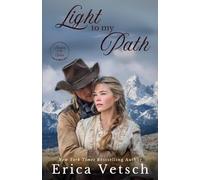 Light To My Path: 8 (Brides of the West)