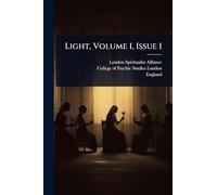 Light, Volume 1, Issue 1