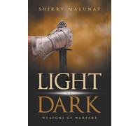 Light vs. Dark: Weapons of Warfare