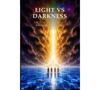 Light VS Darkness: The Complete Trilogy of the Sea of Glass Chronicles