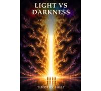 Light VS Darkness: Volume Three (The Sea of Glass Chronicles)