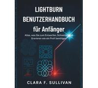 LightBurn Benutzerhandbuch für Anfänger: Alles, was Sie zum Entwerfen, Schneiden und Gravieren wie ein Profi benötigen
