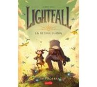 Lightfall. La Última Llama (ebook)