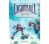 Lightfall. L'ombra del distruttore