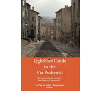 LightFoot Guide to the Via Podiensis [Idioma Inglés]