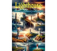Lighthouse: Beacon of History and Light