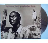 Lighthouse Family - Goodbye Heartbreak