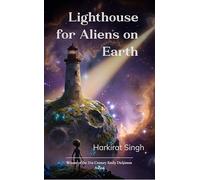 Lighthouse for Aliens on Earth Poems for those who don't quite fit