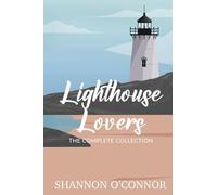 Lighthouse Lovers: The Complete Collection