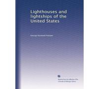 Lighthouses and lightships of the United States