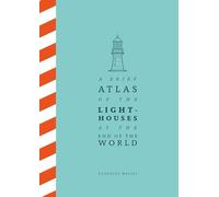 Lighthouses at the end of the World