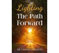 Lighting the Path Forward (Against All Odds)