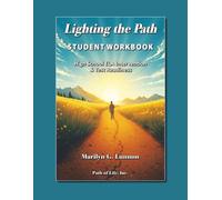 Lighting the Path Student Workbook: The companion to the memoir “I Have a Dream for Every Boy and Girl-An American Dream”