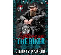 Lighting up the Biker: Kings of Anarchy Novel