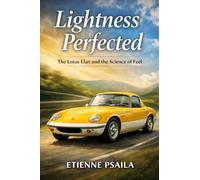 Lightness Perfected: The Lotus Elan and the Science of Feel