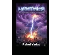 LIGHTNING: AN UNDERRATED DISASTER IN THE WORLD.