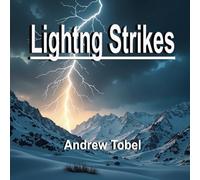Lightning Strikes: 100 Pages of Lightning Strikes