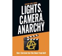 Lights, Camera, Anarchy