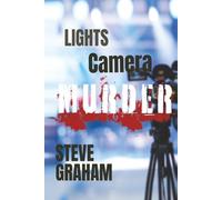 LIGHTS. CAMERA. MURDER!