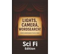Lights, Camera, Wordsearch Movie Puzzle Book: Sci Fi Edition