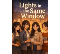 Lights in the Same Window
