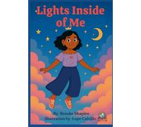 Lights Inside of Me: A Journey Through the Seven Strengths Within