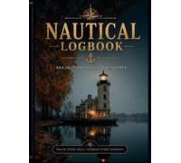 Lights of the World: Traveler’s Logbook: Let the lighthouse guide your dreams - record every route, every discovery.