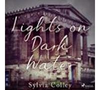 Lights On Dark Water (audiolibro)