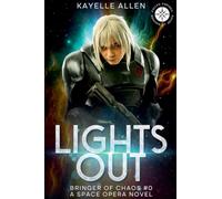 Lights Out: 4 (Bringer of Chaos)