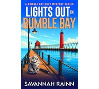 Lights Out in Bumble Bay: A Bumble Bay Cozy Mystery Series