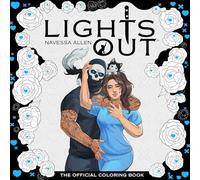 Lights Out: The Official Coloring Book: Page-Turning Scenes (and a Few Cat Cameos) from Navessa Allen's Into Darkness