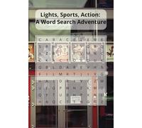 Lights, Sports, Action: A Word Search Adventure: A Fun Word Search Puzzle Book Packed with Movies, Actors, Sports, Cars, Racing, and Entertainment! 6X9 Inches over 490 words