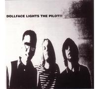 Lights the Pilot by Dollface (2004-04-27)