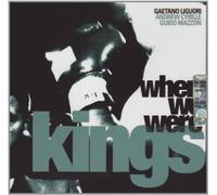 Liguori,G. - When We Were Kings