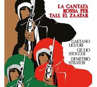 Liguori, Gaetano / Stocchi, Giulio - La Cantata Rossa per Tall El Zaatar