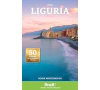 Liguria (Bradt Travel Guides)