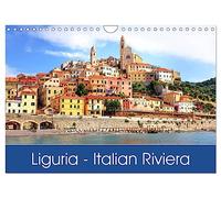 Liguria - Italian Riviera (Wall Calendar 2026 DIN A4 landscape), CALVENDO 12 Month Wall Calendar: With its spectacular seaside and scenery, the ... of the most popular destinations in Italy.