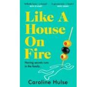 Like A House On Fire