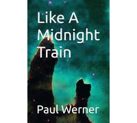 Like A Midnight Train
