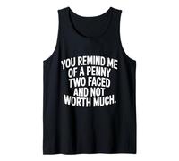 Like A Penny Two-Faced and Worthless - Camiseta sin Mangas