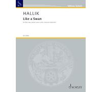 Like a Swan: for flute, bass clarinet, piano, violin, viola and violoncello. flute, bassclarinet, piano, violin, viola and cello. Partition et parties.