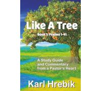 Like a Tree: Book 1: Psalms 1-41