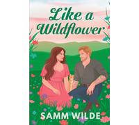 Like a Wildflower (The Hemlock Series)