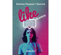 LIKE. Blanco: Libro 2 (Ciencia ficción)