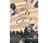 Like Silk and Steel: Let me protect you (The Security Agency)