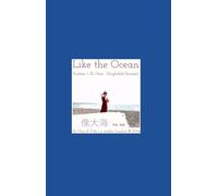 Like the Ocean: English & Chinese