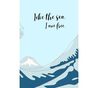 Like the Sea, I Am Free: An Ocean-Inspired Journal
