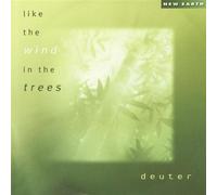 Like The Wind In The Trees by Deuter (2002-08-06)