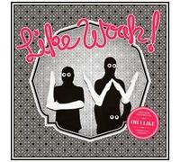 Like Woah! - Oh I Like [Vinilo]